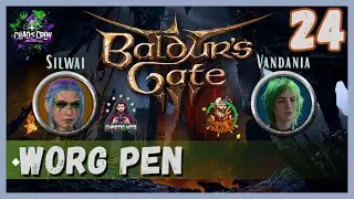 Worg Pen | Baldur's Gate 3 | Co-op | Part 24