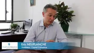 Eric NEUPLANCHE - Fondateur de CAPITAL CROISSANCE - 09/2014