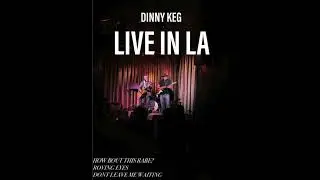 Roving Eyes - Dinny Keg Live in LA EP