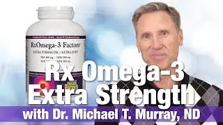 Natural Factors Rx Omega-3 Extra Strength Review by Dr.Michael T. Murray | National Nutrition