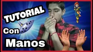 TUTORIAL - OCARINA CON MANOS I Abel Quinteros