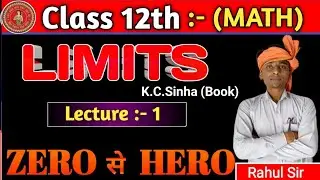 Limit class 12th Math | Limit of a function class 12th | Class 12th math Limit | Limit K.c.sinha |