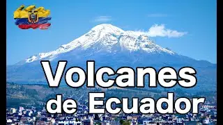 Volcanes de Ecuador; monstruos dormidos que te vigilan