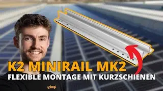 K2 MiniRail MK2 Set | Das BESTE Montagesystem f&uuml;r dein Trapezblech Dach?