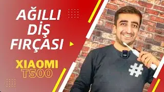 Xiaomi T500 ağıllı diş fırçası | İCMAL VİDEOSU