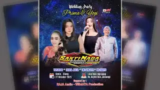🔴#live  SAKTI NADA || WEDDING PRIMA & YOGI NGRAJEG 27/10/25 || WIDJAYA II RAJA AUDIO