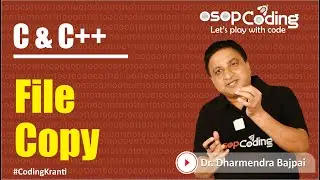 File Copy in C | Copying data from one file to another file | C/C++ For Beginners - #Lecture141
