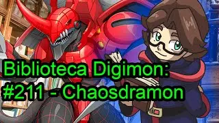 Biblioteca Digimon: #211 - Chaosdramon