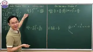 TOÁN 7 - ÔN THI HK1 - CHUYÊN ĐỀ TÌM X NÂNG CAO - THẦY KENKA
