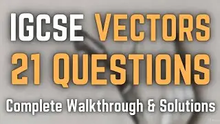 IGCSE | A recap of column vectors | a walk-through