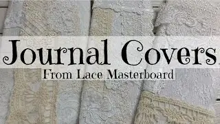 Journal Covers from Lace Masterboard @NerisLaces