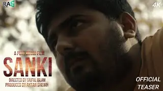 Sanki - Official teaser I Assamese Film I Akash C I Sanu K I Samaria I Shubham I Diju B I