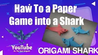 How To Make a Paper Game into a Shark || Origami Shark || Origami Ikan Hiu 2022