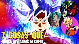 LAS 7 COSAS QUE NUNCA OLVIDARAS DE DRAGON BALL SUPER | ANZU361