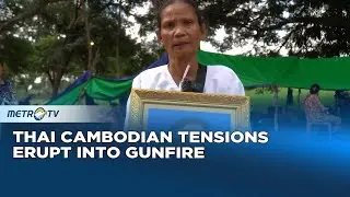 Cross Border Clash Leaves Cambodian Civilian Dead Near Thai Border