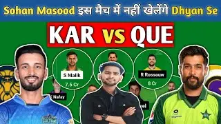 KAR vs QUE Dream 11 Prediction Team Today Match karachi kings vs quetta gladiators dream 11 team