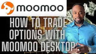 How to trade options in the MOOMOO Desktop App