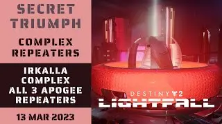 Destiny 2 Lightfall - All 3 Apogee Repeaters in Irkalla Complex Locations Guide - 13 Mar 2023