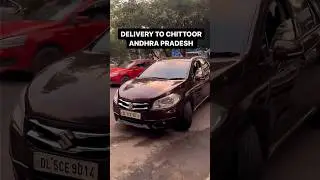 DELIVERY TO CHITTOOR ANDHRA PRADESH Delhi Car bazar Used car For sale in Delhi second hand car India