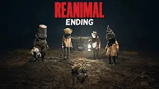 REANIMAL - Ending Gameplay Walkthrough | Atmospheric Horror Game