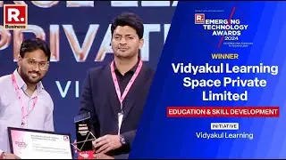 RBETA 2024: Education & Skill Development Winner: Vidyakul Learning | Republic Business