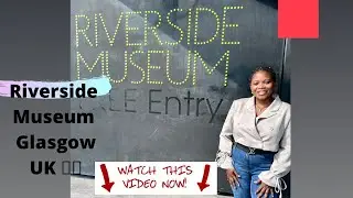 Discovering Glasgow&rsquo;s Gem: A Tour of the Riverside Museum in Scotland!