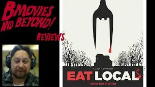 Eat Locals Review - B Movies and Beyond Podcast