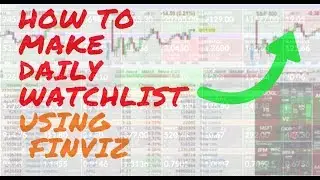 👉👉 How to make daily stock watchlist using finviz 👌🙏👏