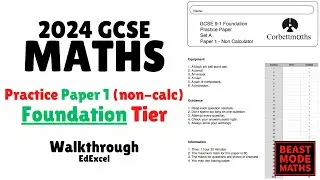 2024 GCSE Maths - Practice Paper 1 Foundation Edexcel Exam (Non-calculator) - Walkthrough