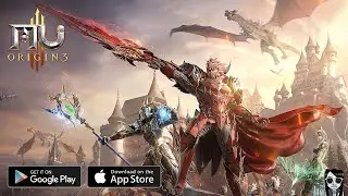 MU ORIGIN 3 - Official Launch Global Gameplay Android APK iOS