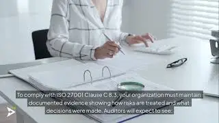 ISO 27001 Clause 8.3: Information Security Risk Treatment | Risk Control Strategies Explained