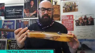 The Final UK Made Pete Howlett Revelators MUST SEE!