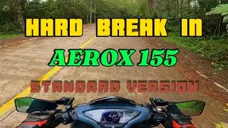 AEROX 155 HARD BREAK IN | STANDARD VERSION 2024