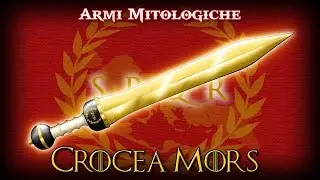 Armi Mitologiche - Crocea Mors