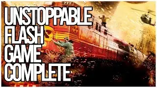 Unstoppable Flash Game Complete