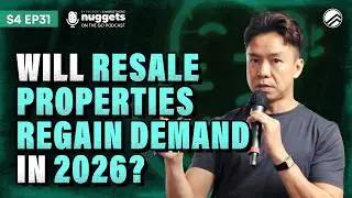 Resale vs. New Launch: Navigating the 2025–2028 Shift | NOTG S4 Ep31