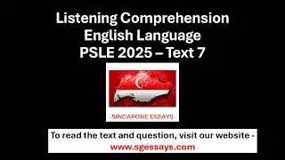 2025 PSLE English Language  - Text 7
