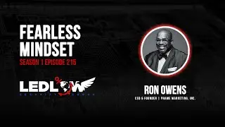 Episode 215 - Navigating Adversity: Leadership, Marketing, and Resilience | Ron Owens (Part 2)