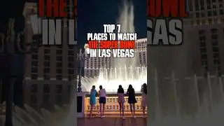 BEST Places To Watch The Super Bowl in Las Vegas #vegas #lasvegas