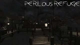 The Dark Mod - Perilous Refuge - Ghost / Full Loot Walkthrough