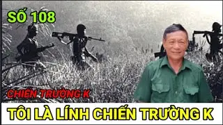 (108) Đứa Con Người Lính Được Ra Đời Tại Chiến Trường K | CUỘC TÌNH THỜI LOẠN LẠC