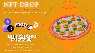 Bitcoin Pizza NFT Minting On STXNFT.com
