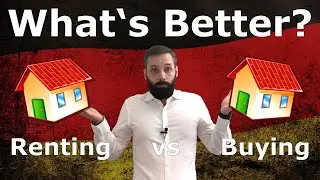 Renting vs Buying a Home: What's Better for You? | Buy or Rent a Property / Real Estate in Germany