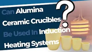 Can Alumina Ceramic Crucibles Be Used In Induction Heating Systems?