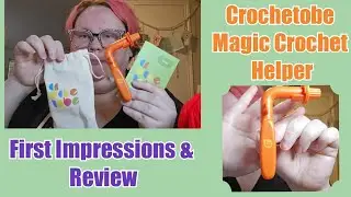 Magic Crochet Helper🧶 First Impressions & Review