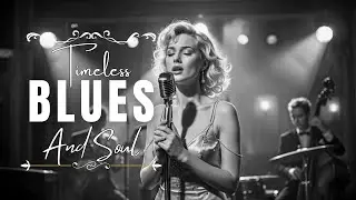Timeless Vintage Soul Blues | Heartfelt Love Ballads