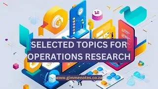 DSC3706 PODCAST - Selected Topics in Operations Research: Optimizing Decision-Making 📊🔢