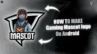 How to Make Gaming Mascot Logo in Pixellab| How to Make Gaming Logo on Android in Hindi.