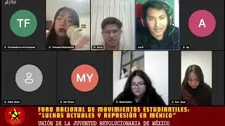FORO NACIONAL DE MOVIMIENTOS ESTUDIANTILES: LUCHAS ACTUALES Y REPRESI&Oacute;N EN M&Eacute;XICO 