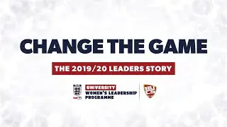 The Leaders Story - The FA University Women's Leadership Programme 2019/20